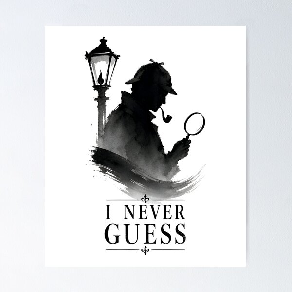 Item preview, Sherlock Holmes I Never Guess Watercolor Ink Brush Art designed and sold by Fenay Designs.