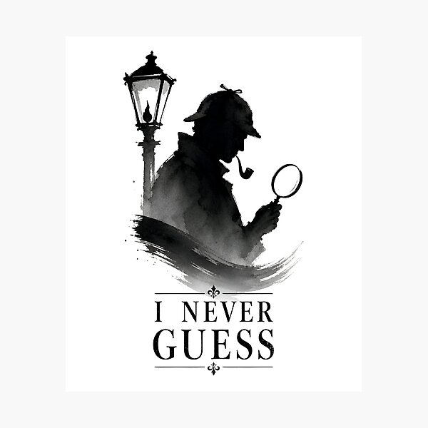 Item preview, Sherlock Holmes I Never Guess Watercolor Ink Brush Art designed and sold by Fenay Designs.