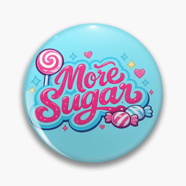 Item preview, More Sugar Candy designed and sold by sugartime.