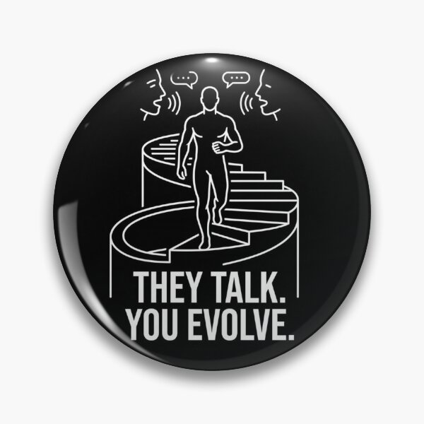 Item preview, They Talk You Evolve – Motivational Mindset Typography designed and sold by BoldConcept43.