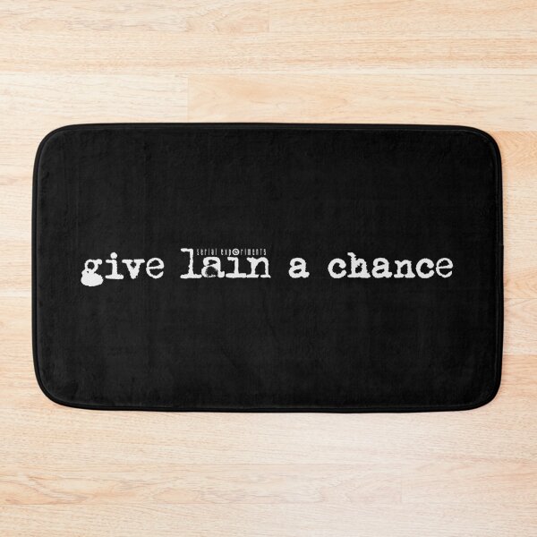 Item preview, Give Lain A Chance  designed and sold by R-A Designs.