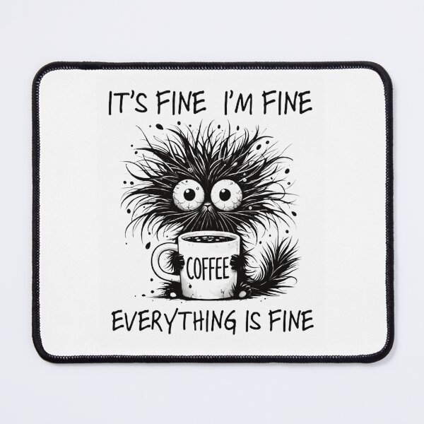 Item preview, Its fine im fine everything is fine designed and sold by VividMorphk.