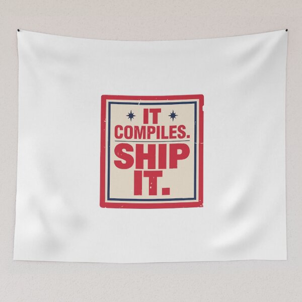 Item preview, It Compiles Ship It Vintage Coding Humor designed and sold by Bianca Oltean.