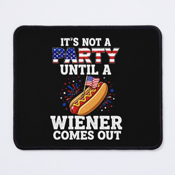 Item preview, Its Not 4Th Of July Until My Weiner Comes Out - Funny Party Unisex designed and sold by Landinhalias.