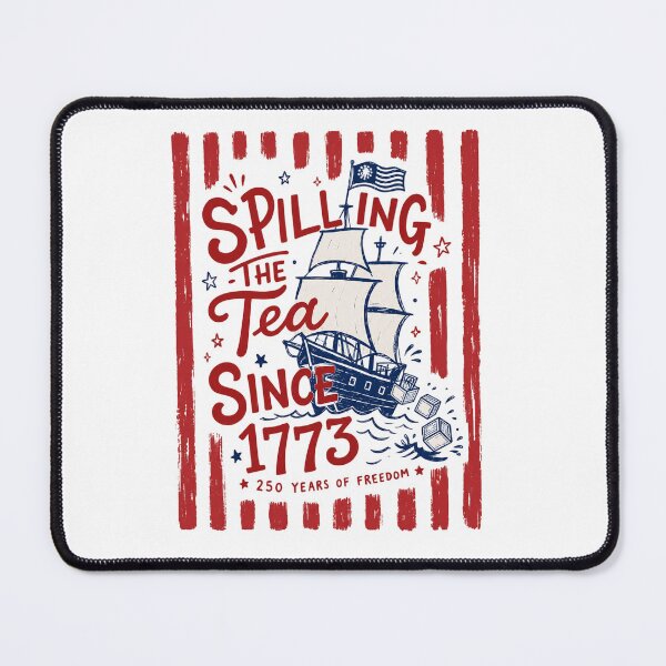 Item preview, Striped Spilling The Tea Since 1773 T-Shirt, Funny 4th Of July designed and sold by Landinhalias.