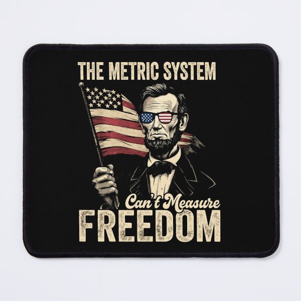 Item preview, The Metric System Can't Measure Freedom 4th of July designed and sold by Landinhalias.
