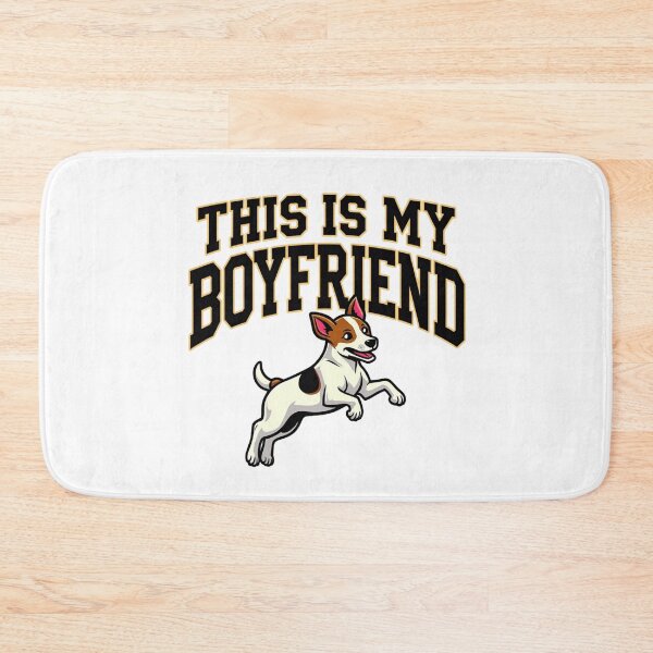 Item preview, Jack Russell Terrier with This Is My Boyfriend text designed and sold by Prints by Mat.