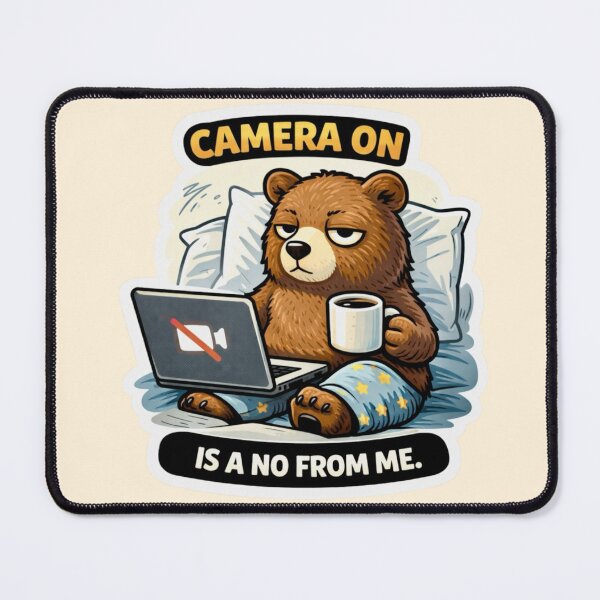 Item preview, Work From Home Bear Camera Off Gift designed and sold by Gentlestate.