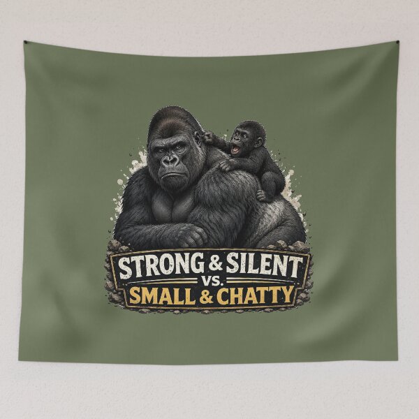 Item preview, Strong & Silent vs Small & Chatty Gorilla Dad Design designed and sold by planetreynolds.