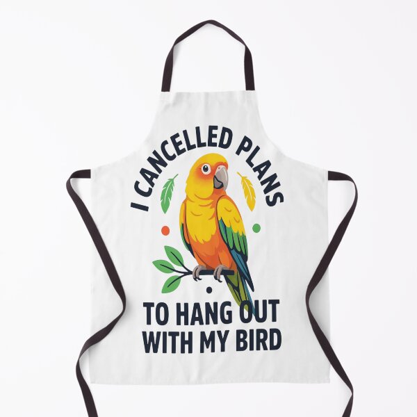 Item preview, Sun Conure I Cancelled Plans To Hang Out With My Bird Parrot Lover Gift designed and sold by Max Store.