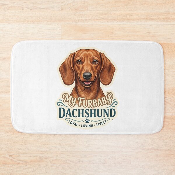 Item preview, My Furbaby Dachshund Loyal Loving Lively Dog designed and sold by CdnVeteranGraphics .