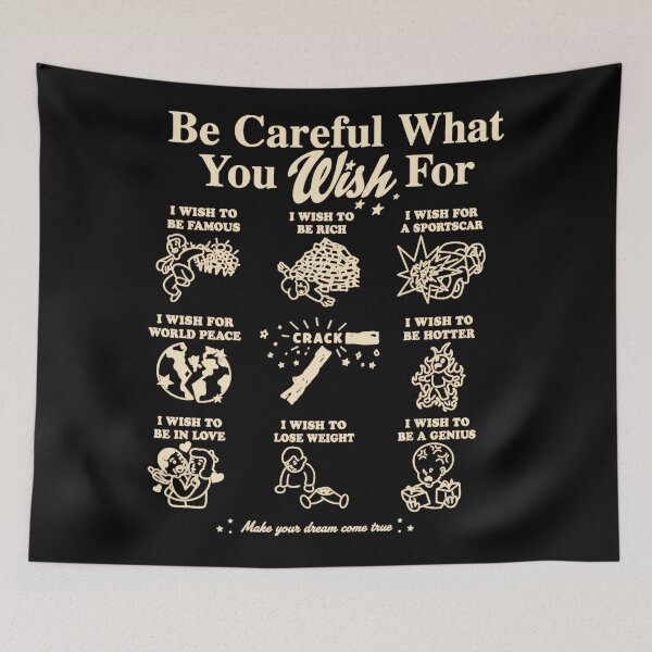 Item preview, Be Careful What You Wish For Dark Humor designed and sold by SeraXYZ.
