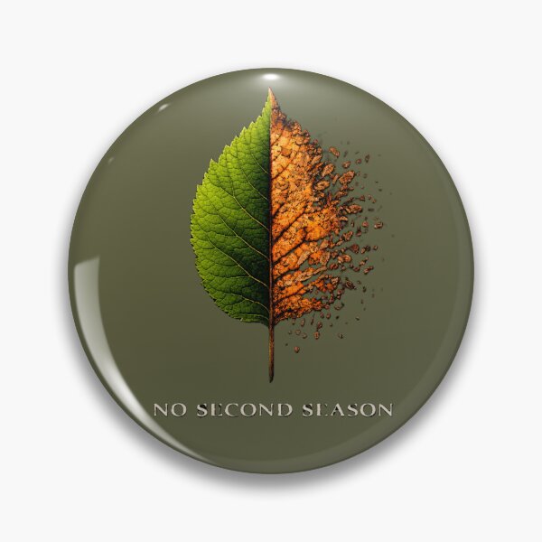 Item preview, No Second Season Climate Change Leaf Environmental Awareness Global Warming Nature Design designed and sold by OrbitOfMind.