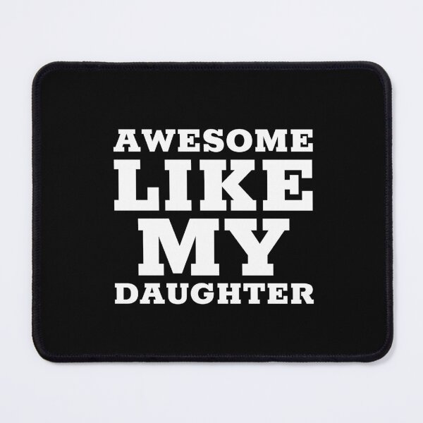 Item preview, Funny Fathers Day Awesome Like My Daughter designed and sold by Sartoris Art.