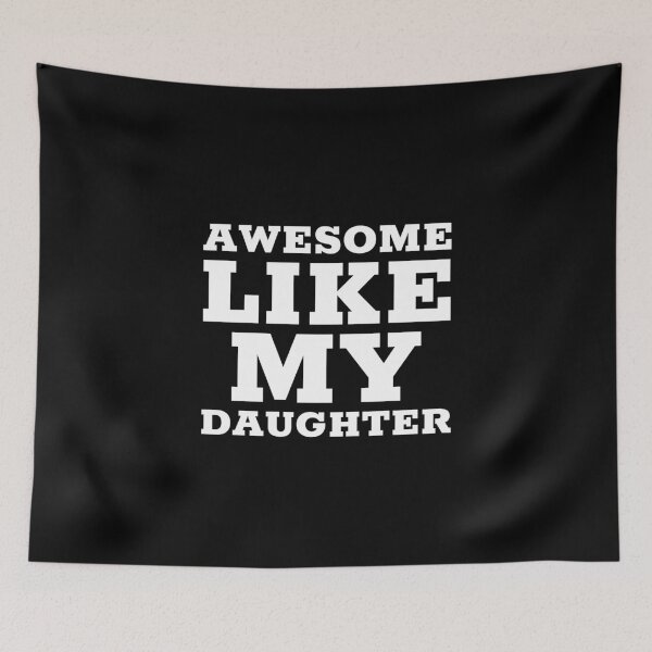 Item preview, Funny Fathers Day Awesome Like My Daughter designed and sold by Sartoris Art.