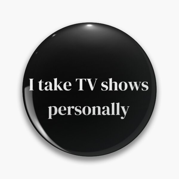 Item preview, I take TV shows personally designed and sold by raffrasta.