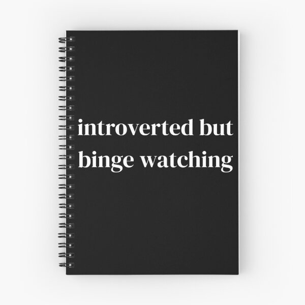 Item preview, Introverted but binge watching designed and sold by raffrasta.