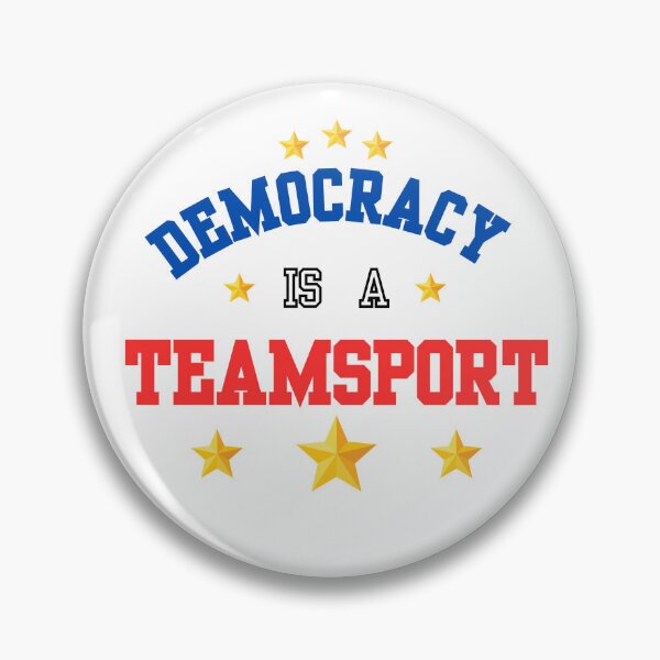 Item preview, Democracy is a Teamsport! designed and sold by Cages or Wings.