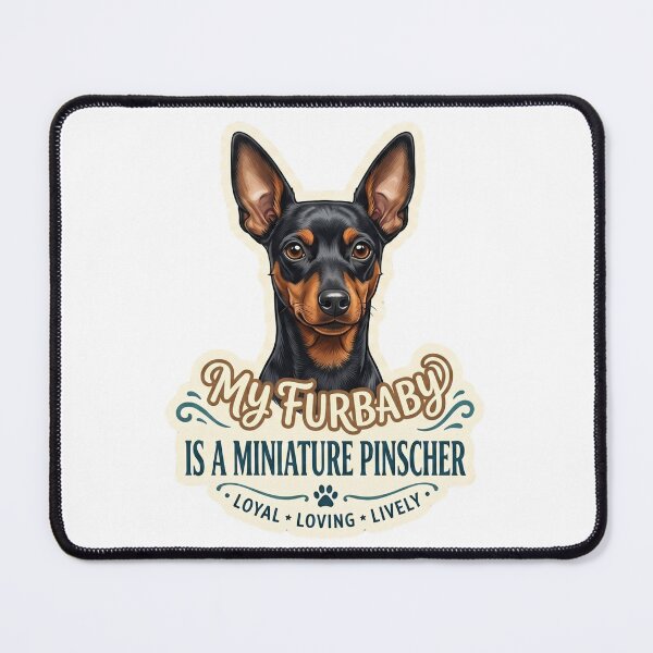 Item preview, Miniature Pinscher Furbaby Dog Owner Lover designed and sold by CdnVeteranGraphics .