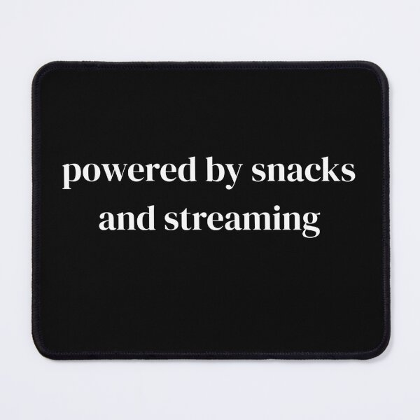 Item preview, Powered by snacks and streaming designed and sold by raffrasta.