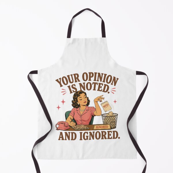 Item preview, Your Opinion Is Noted And Ignored designed and sold by Passionread.