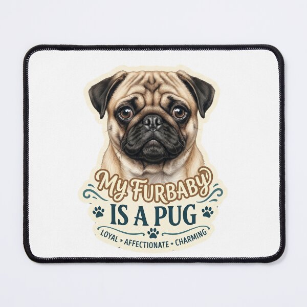 Item preview, Cute Pug Furbaby Dog Owner Pet Lover Design designed and sold by CdnVeteranGraphics .
