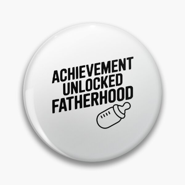 Item preview, Achievement Unlocked Fatherhood designed and sold by Frank Ring.