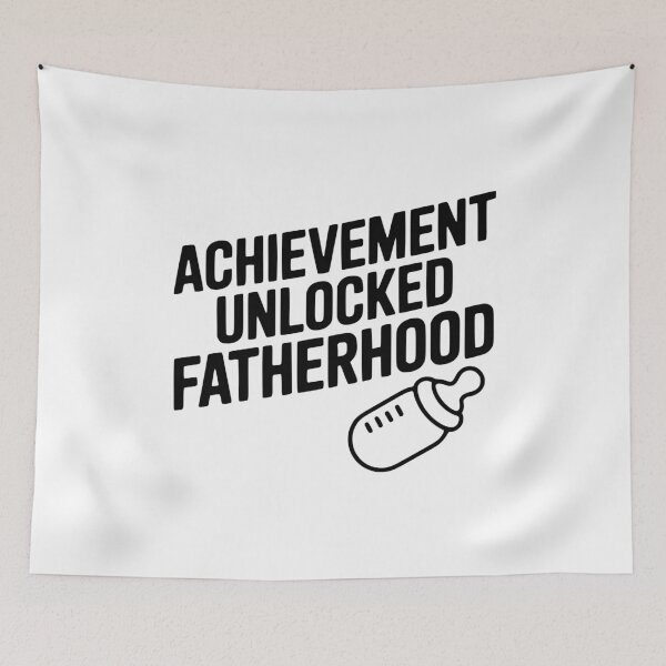 Item preview, Achievement Unlocked Fatherhood designed and sold by Frank Ring.