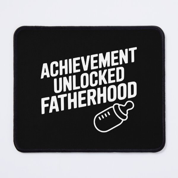 Item preview, Achievement Unlocked Fatherhood designed and sold by Frank Ring.