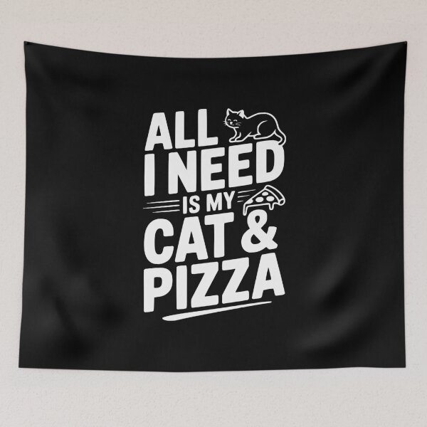 Item preview, All I Need Is My Cat & Pizza designed and sold by Frank Ring.