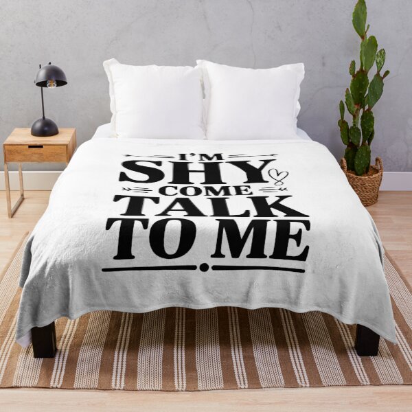 Item preview, I'm Shy Come Talk To Me designed and sold by Frank Ring.