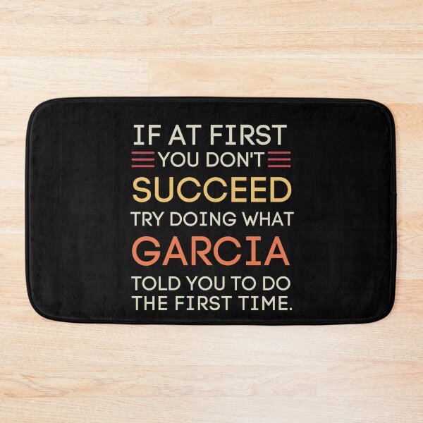 Item preview, Garcia Told You To Do It Funny Sarcastic Quote designed and sold by StuckOnTees.