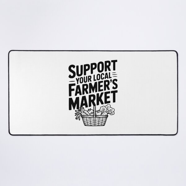 Item preview, Support Your Local Farmer's Market designed and sold by Frank Ring.