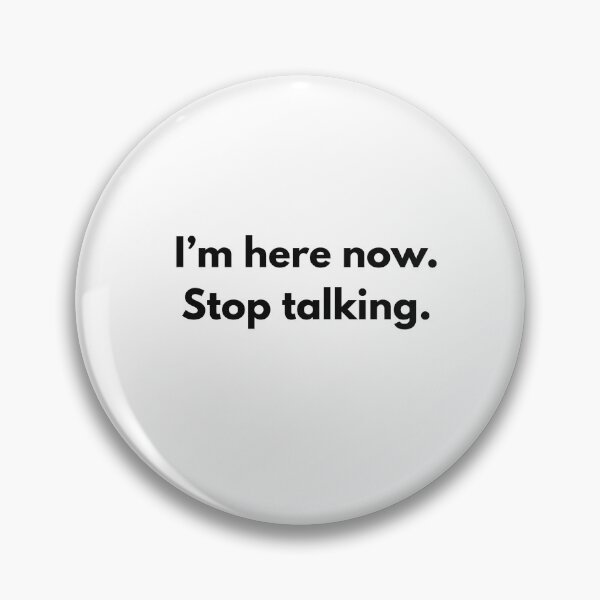 Item preview, Oh, I'm sorry - did you say something? designed and sold by IMeanRight.