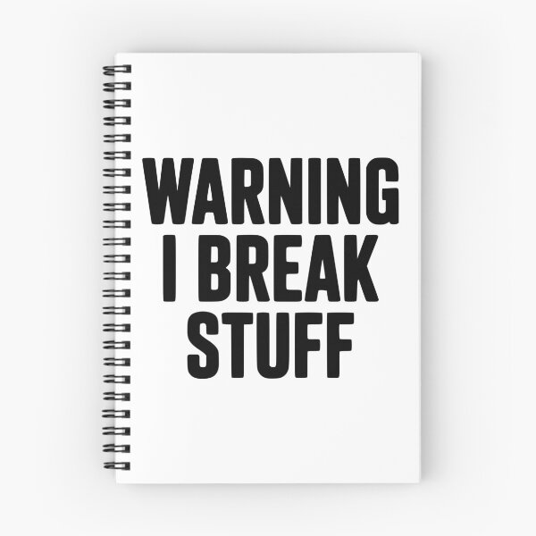 Item preview, Warning I Break Stuff designed and sold by Frank Ring.