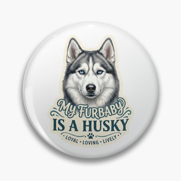 Item preview, My Furbaby Is A Husky Dog Owner Pet Lover Design designed and sold by CdnVeteranGraphics .