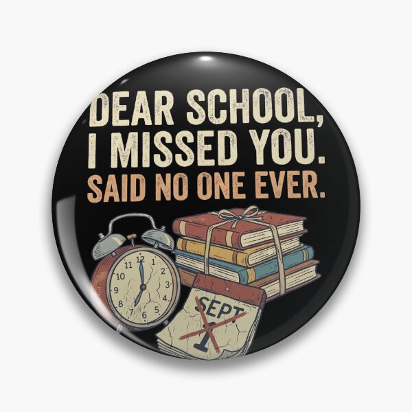 Item preview, Dear School, I Missed You. Said No One Ever. designed and sold by InkFool.