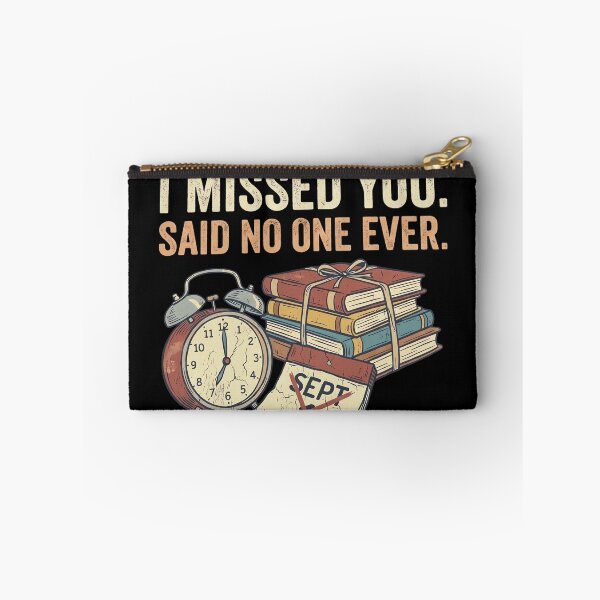 Item preview, Dear School, I Missed You. Said No One Ever. designed and sold by InkFool.
