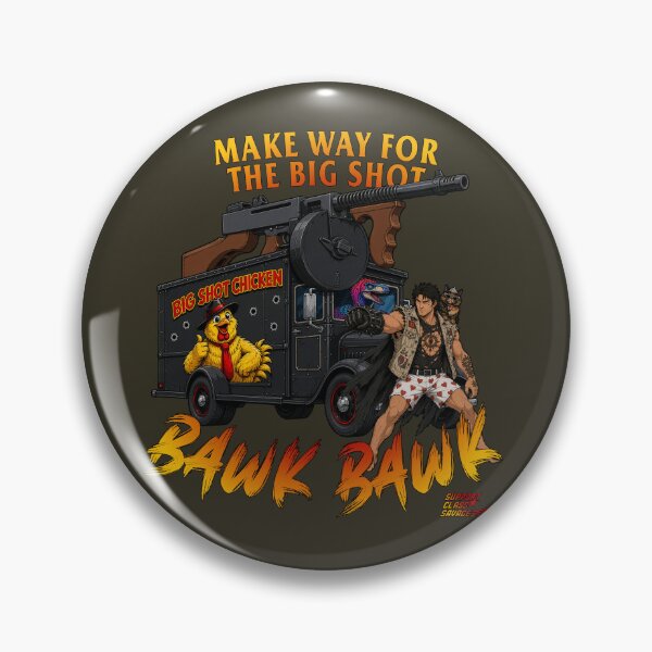 Item preview, Make Way for the Big Shot. Bawk Bawk! | Dungeon Crawler Carl Fan Design designed and sold by SupportClassSavage.