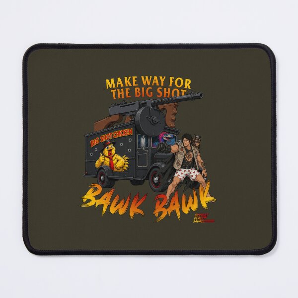 Item preview, Make Way for the Big Shot. Bawk Bawk! | Dungeon Crawler Carl Fan Design designed and sold by SupportClassSavage.