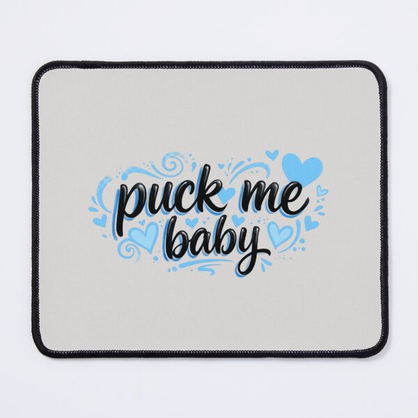 Item preview, Puck Me Baby designed and sold by Gabriella Goldberg.