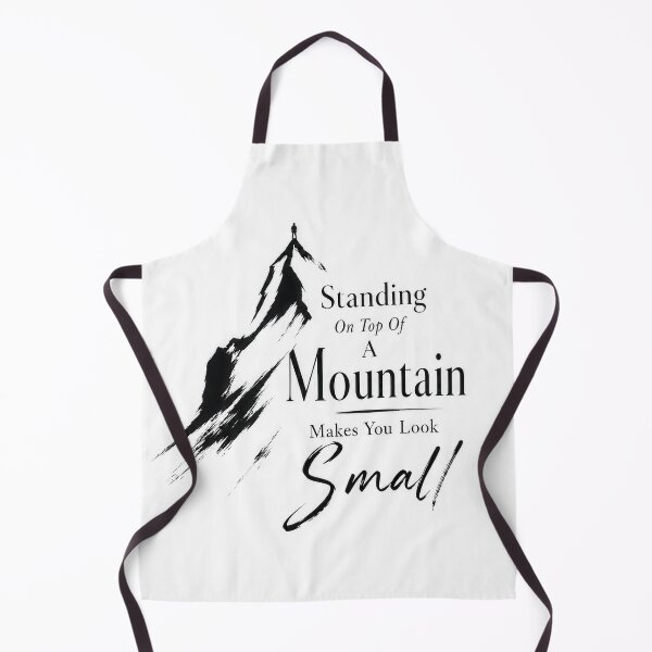 Item preview, Standing On Top Of A Mountain Makes You Look Small designed and sold by Amsterdam Shop.