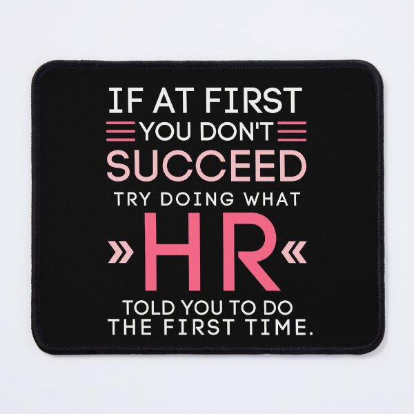 Item preview, HR Told You To Do It Funny Office Work Quote designed and sold by StuckOnTees.