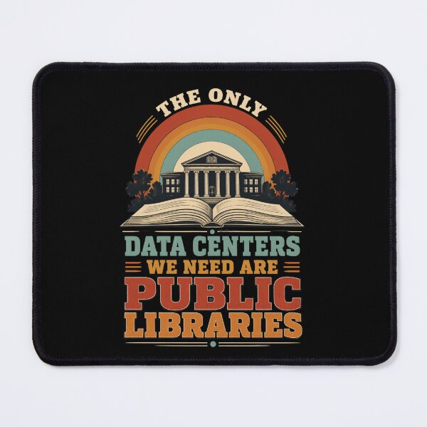 Item preview, The Only Data Centers We Need Are Public Libraries Librarian Book Lover Advocate designed and sold by FormalDehyena.