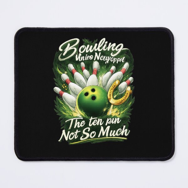 Item preview, Bowling Unico Ncyopper The Ten Pin Not So Much Bowler Gift designed and sold by FormalDehyena.
