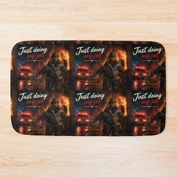Item preview, Just Doing My Job – American Firefighter Rescue Hero | Courage in the Flames designed and sold by Hookesmode.
