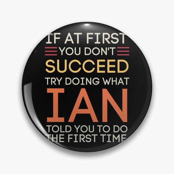 Item preview, Listen To Ian Funny Sarcastic Advice Quote designed and sold by StuckOnTees.