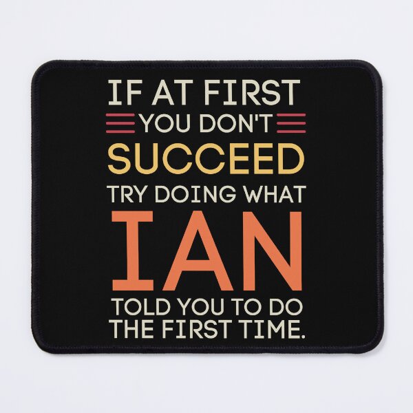Item preview, Listen To Ian Funny Sarcastic Advice Quote designed and sold by StuckOnTees.