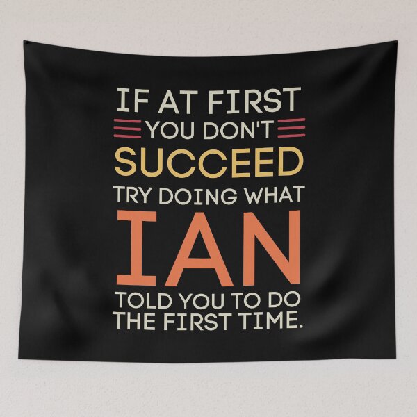 Item preview, Listen To Ian Funny Sarcastic Advice Quote designed and sold by StuckOnTees.
