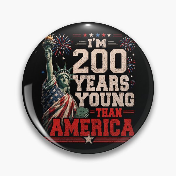 Item preview, I'm 200 Years Younger Than USA designed and sold by elongatedjazz.